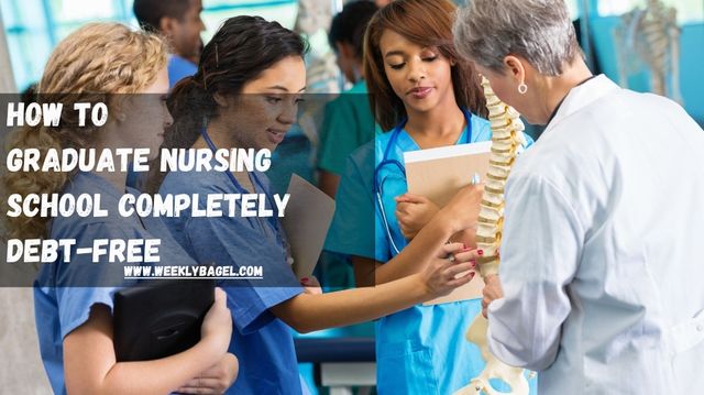 How To Graduate Nursing School Completely Debt-Free
