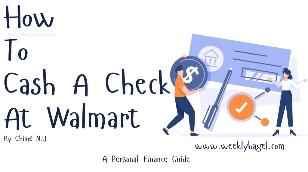How To Cash A Check At Walmart