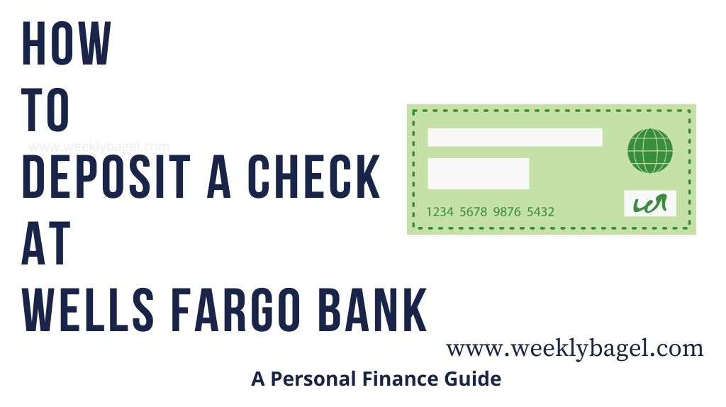 How To Deposit A Check At Wells Fargo Bank