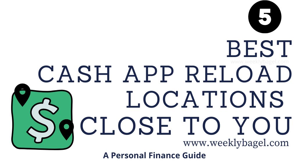 5 Best Cash App Reload Locations Close To You