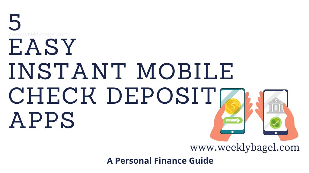 5 Easy Instant Mobile Check Deposit Apps