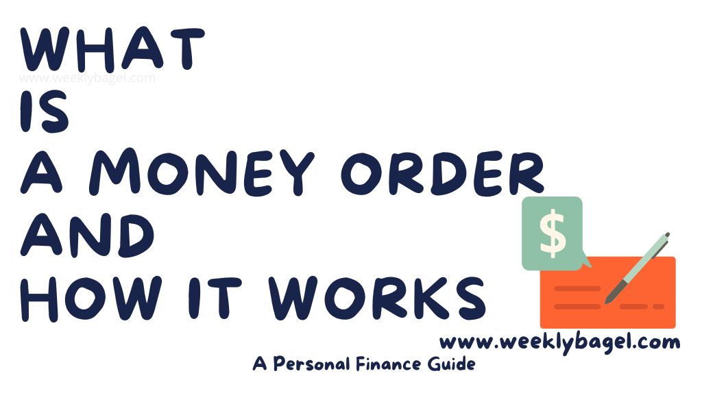 What Is A Money Order And How It Works