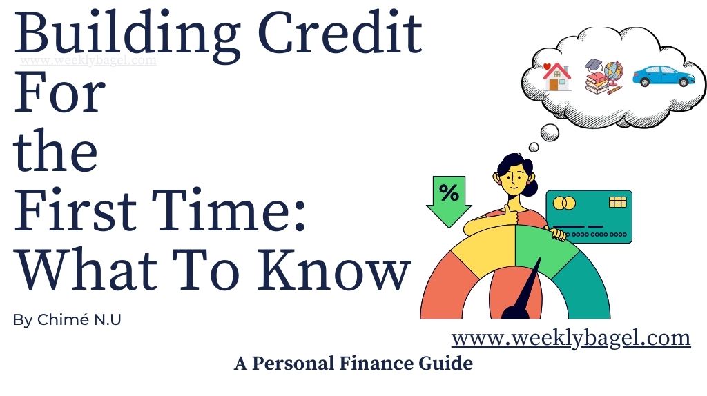 Building Credit For the First Time: What To Know