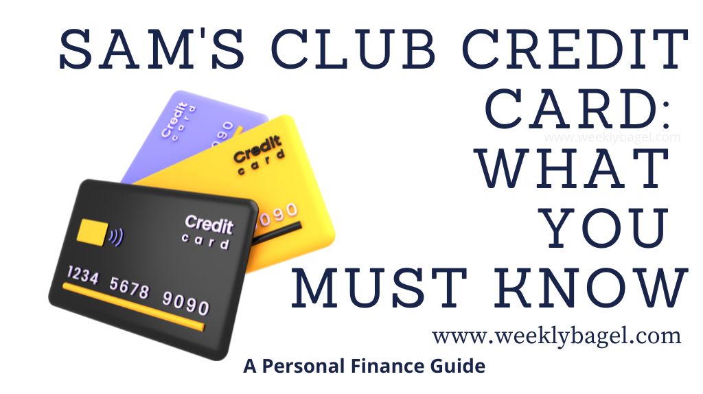 Sam's Club Credit Card: What You Must Know