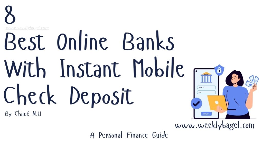 8 Best Online Banks With Instant Mobile Check Deposit