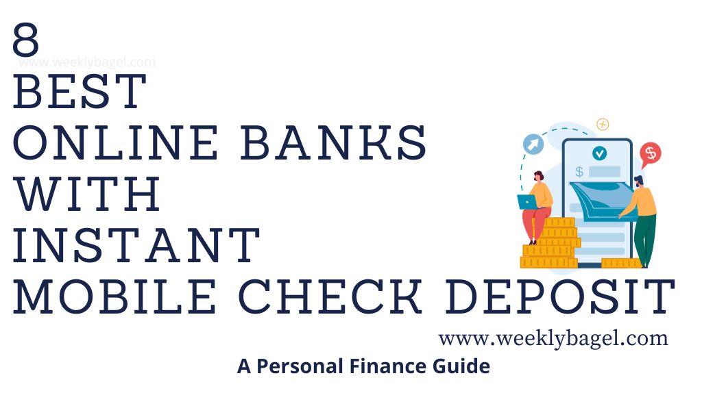 8 Best Online Banks With Instant Mobile Check Deposit