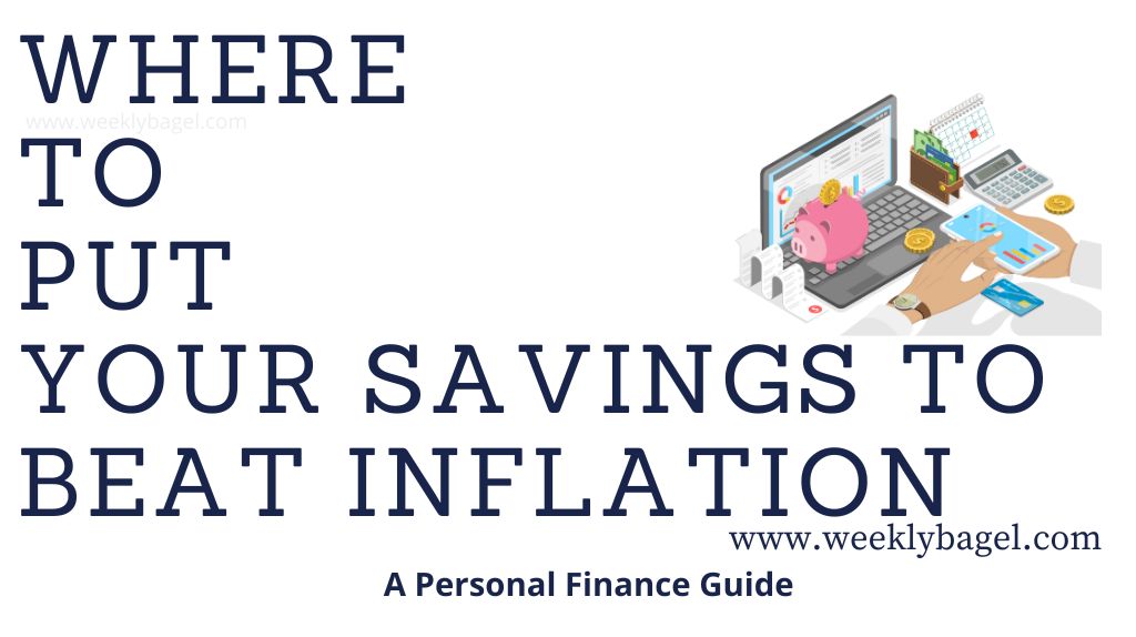 Where To Put Your Savings To Beat Inflation