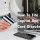 How To File A Capital One Credit Card Dispute