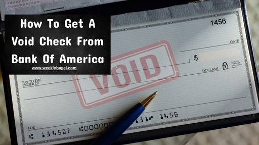 How To Get A Void Check From Bank Of America