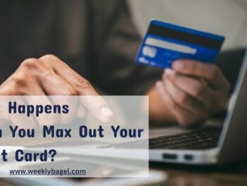 What Happens When You Max Out Your Credit Card?