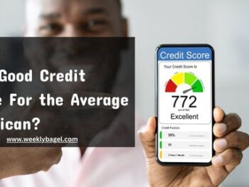 What Is A Good Credit Score For the Average American?