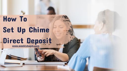 How To Set Up Chime Direct Deposit