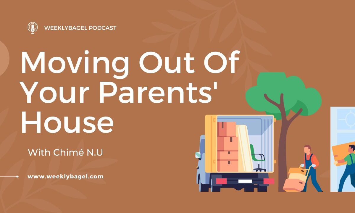 Moving Out Of Your Parents' House