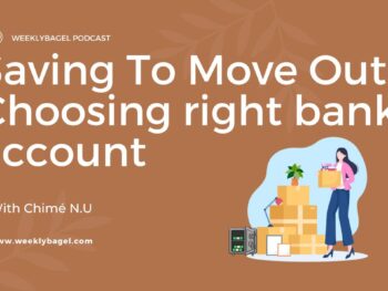 Saving To Move Out: Choosing right bank account