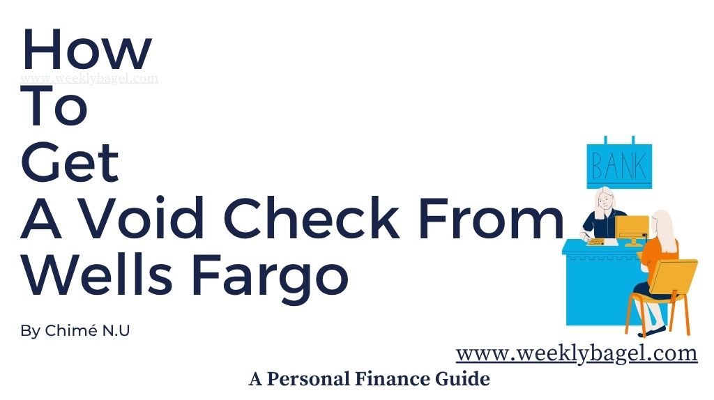 How To Get A Void Check From Wells Fargo