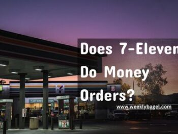 Does 7-Eleven Do Money Orders?