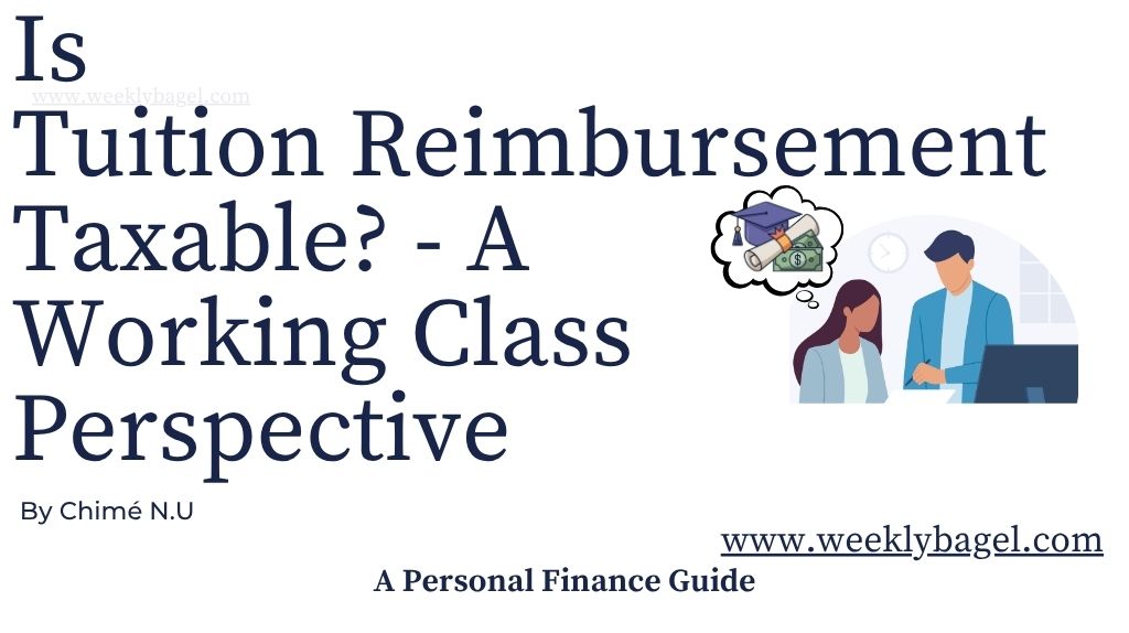 Is Tuition Reimbursement Taxable?