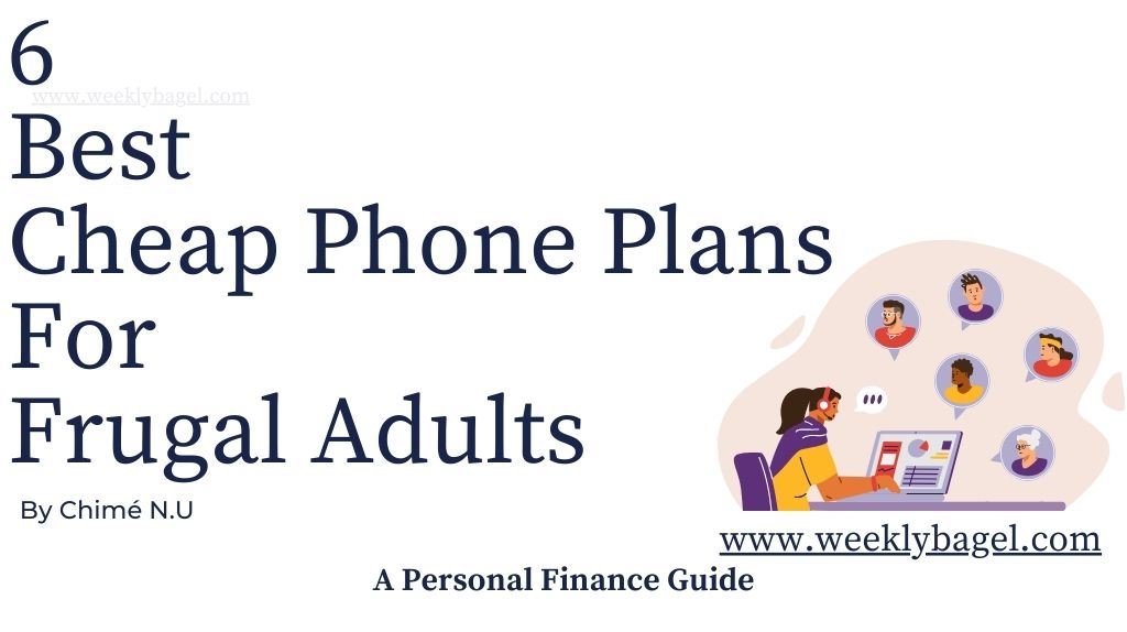 6 Best Cheap Phone Plans For Frugal Adults