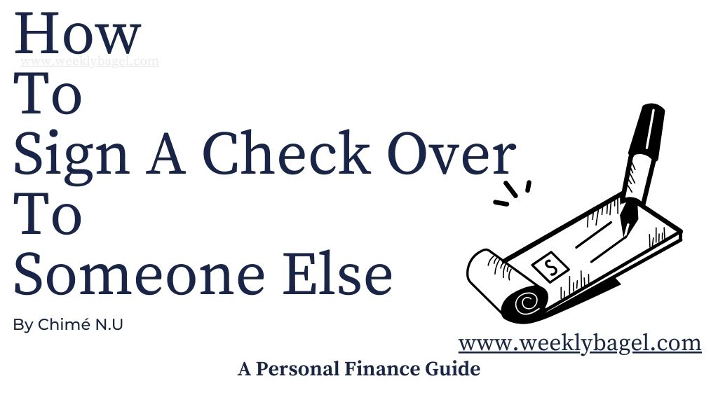 How To Sign A Check Over To Someone Else