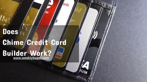 Does Chime Credit Card Builder Work