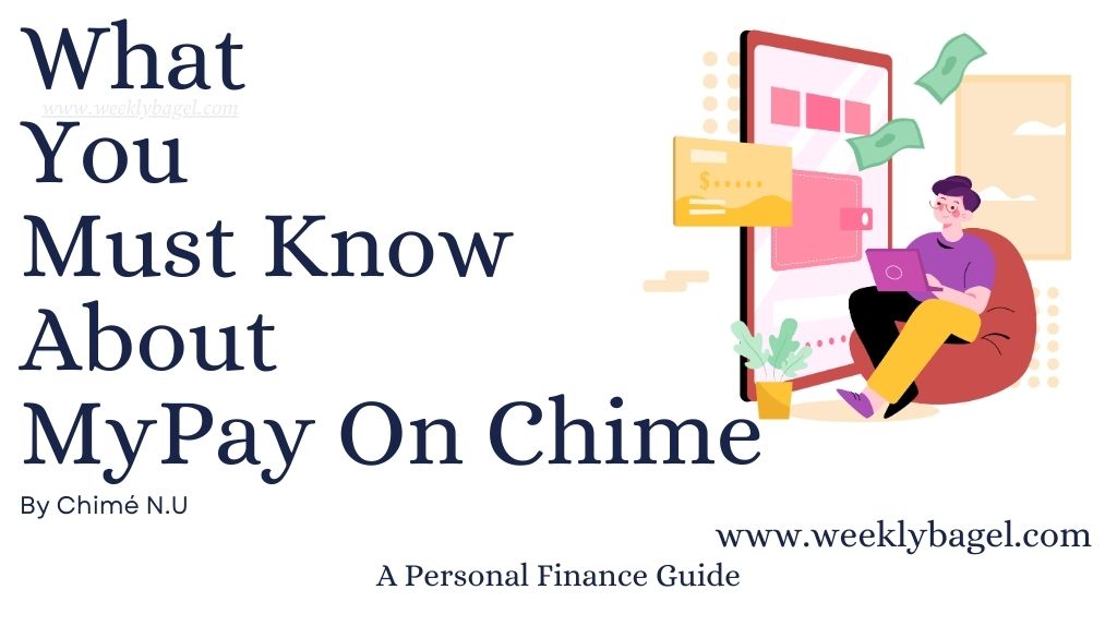 What You Must Know About MyPay On Chime