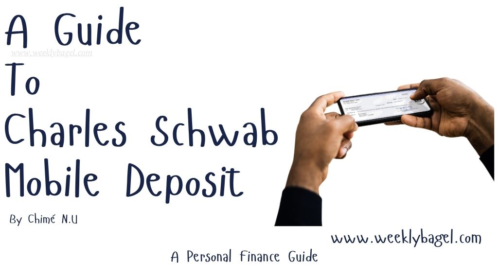 A Guide To Charles Schwab Mobile Deposit