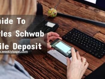 A Guide To Charles Schwab Mobile Deposit