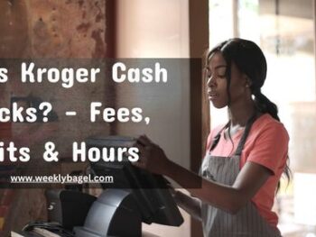 Does Kroger Cash Checks?
