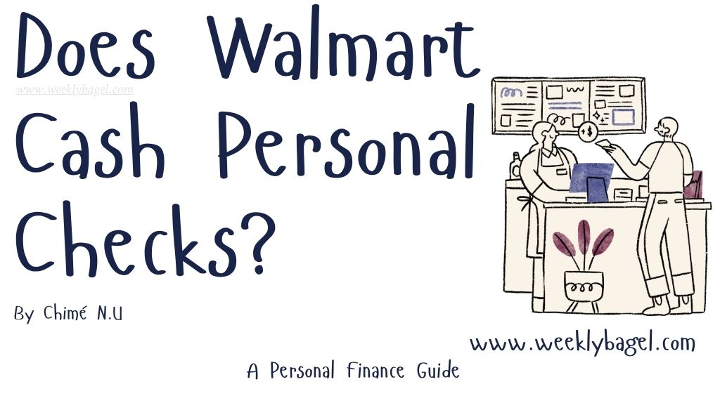 Does Walmart Cash Personal Checks?