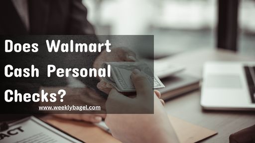 Does Walmart Cash Personal Checks?